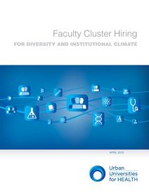 Faculty Cluster Hiring for Diversity and Institutional Climate