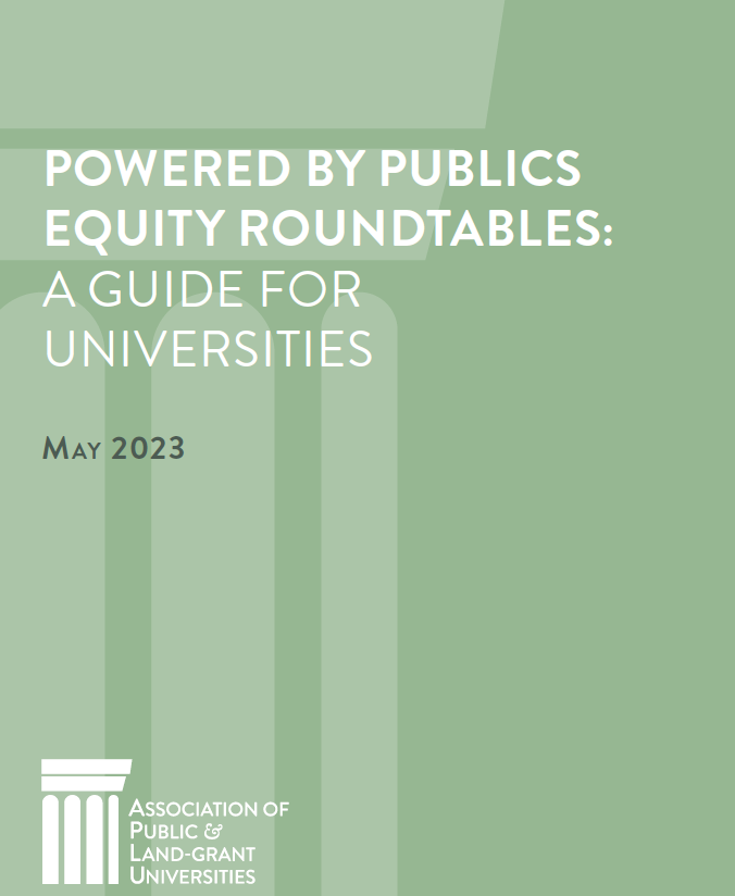 Powered by Publics Equity Roundtables: A Guide For Universities