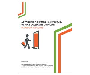 Advancing a Comprehensive Study of Post-Collegiate Outcomes Framework and Toolkit